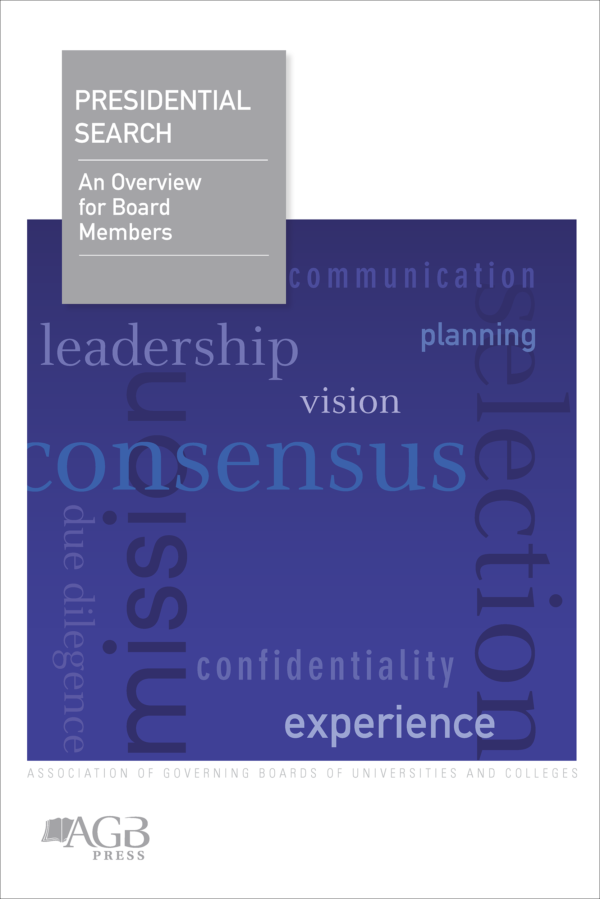 Presidential Search: An Overview for Board Members