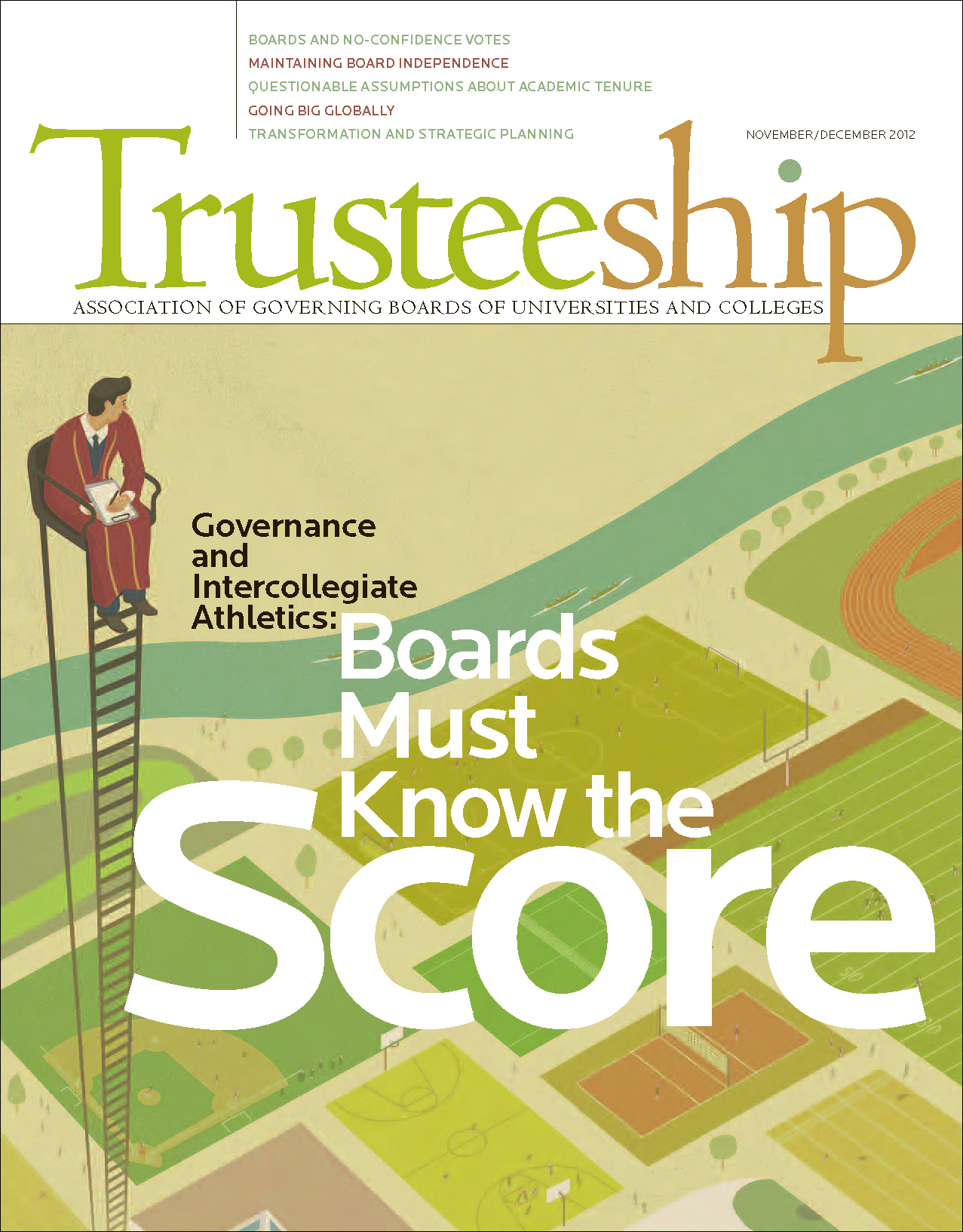 AGB Trusteeship Magazine Novermber/December 2012 with cover article "Governance and Intercollegiate Athletics: Boards Must Know the Score"