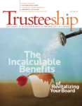AGB Trusteeship Magazine May/June 2013 with cover article "The Incalculable Benefits of Revitalizing Your Board"