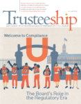 AGB Trusteeship Magazine with cover article: Welcome to Compliance U: The Board’s Role in the Regulatory Era - July/August 2013