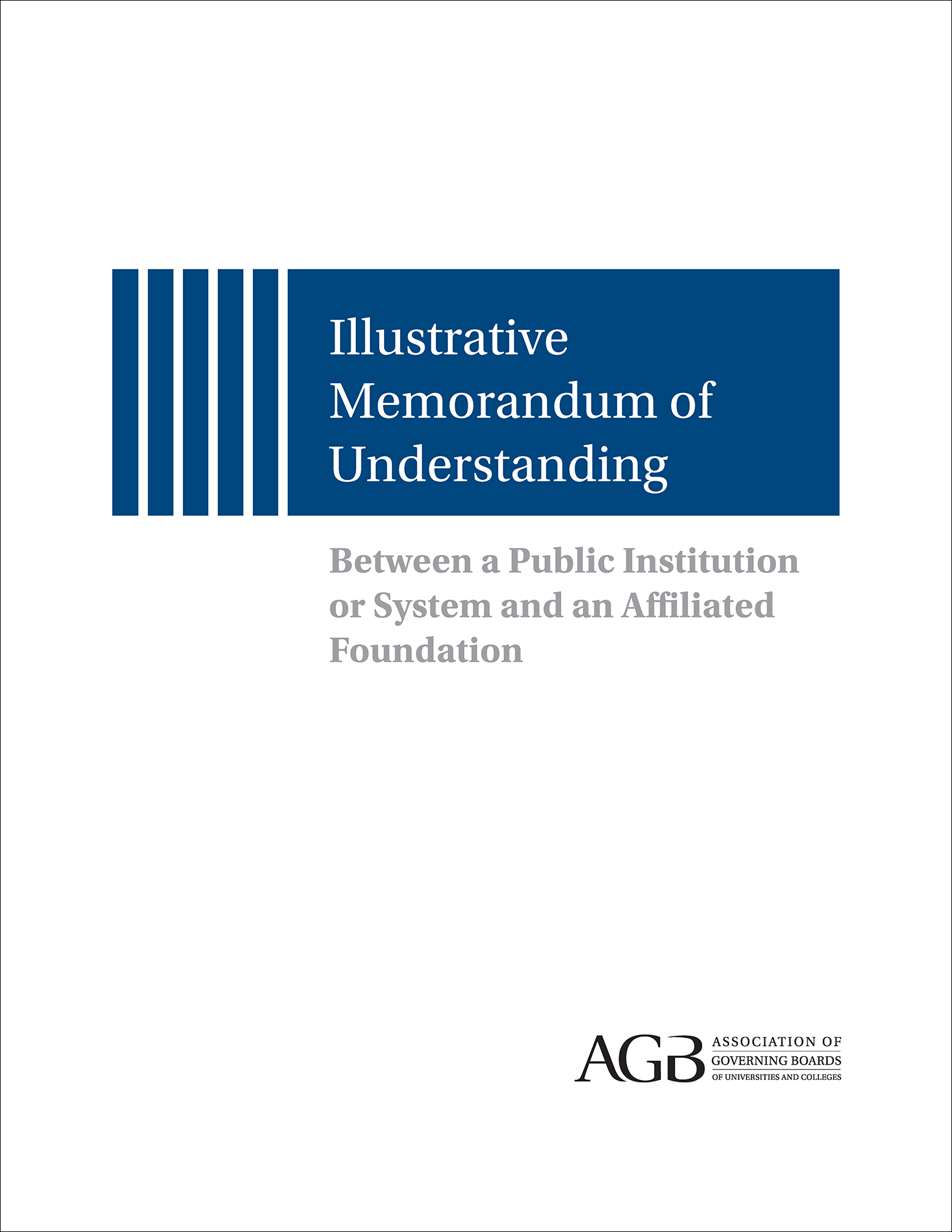 Illustrative Memorandum of Understanding Between a Public Institution or System and an Affiliated Foundation