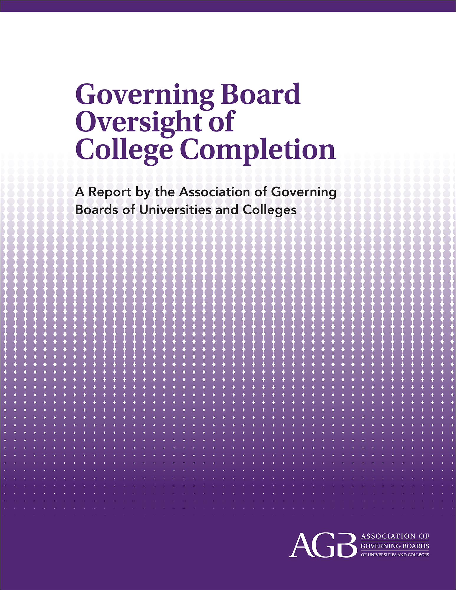 Governing Board Oversight of College Completion