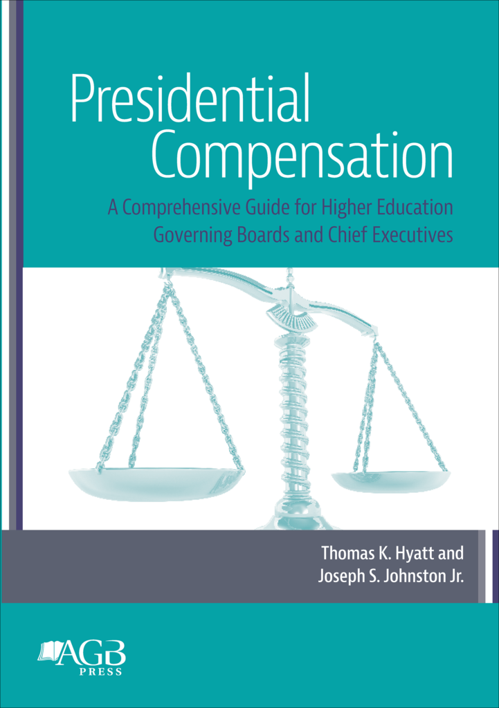 Presidential Compensation A Comprehensive Guide for Higher Education