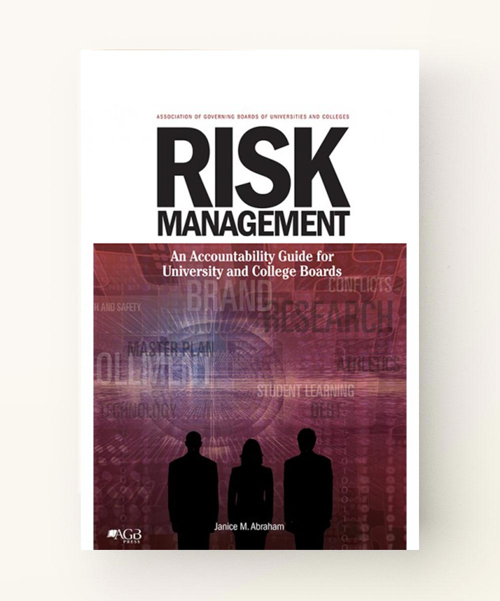Risk Management An Accountability Guide for University and College Boards