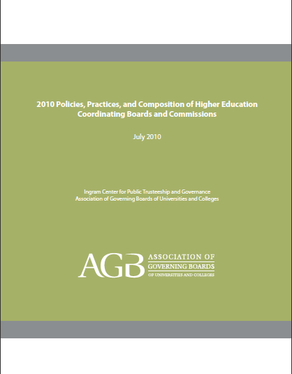 2010 Policies, Practices, and Composition of Higher Education Coordinating Boards and Commissions