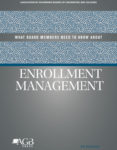 What Board Members Need to Know about Enrollment Management