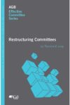 Restructuring Committees by Theodore E. Long