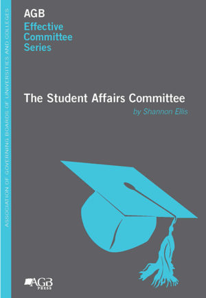 AGB Effective Committee Series: The Student Affairs Committee
