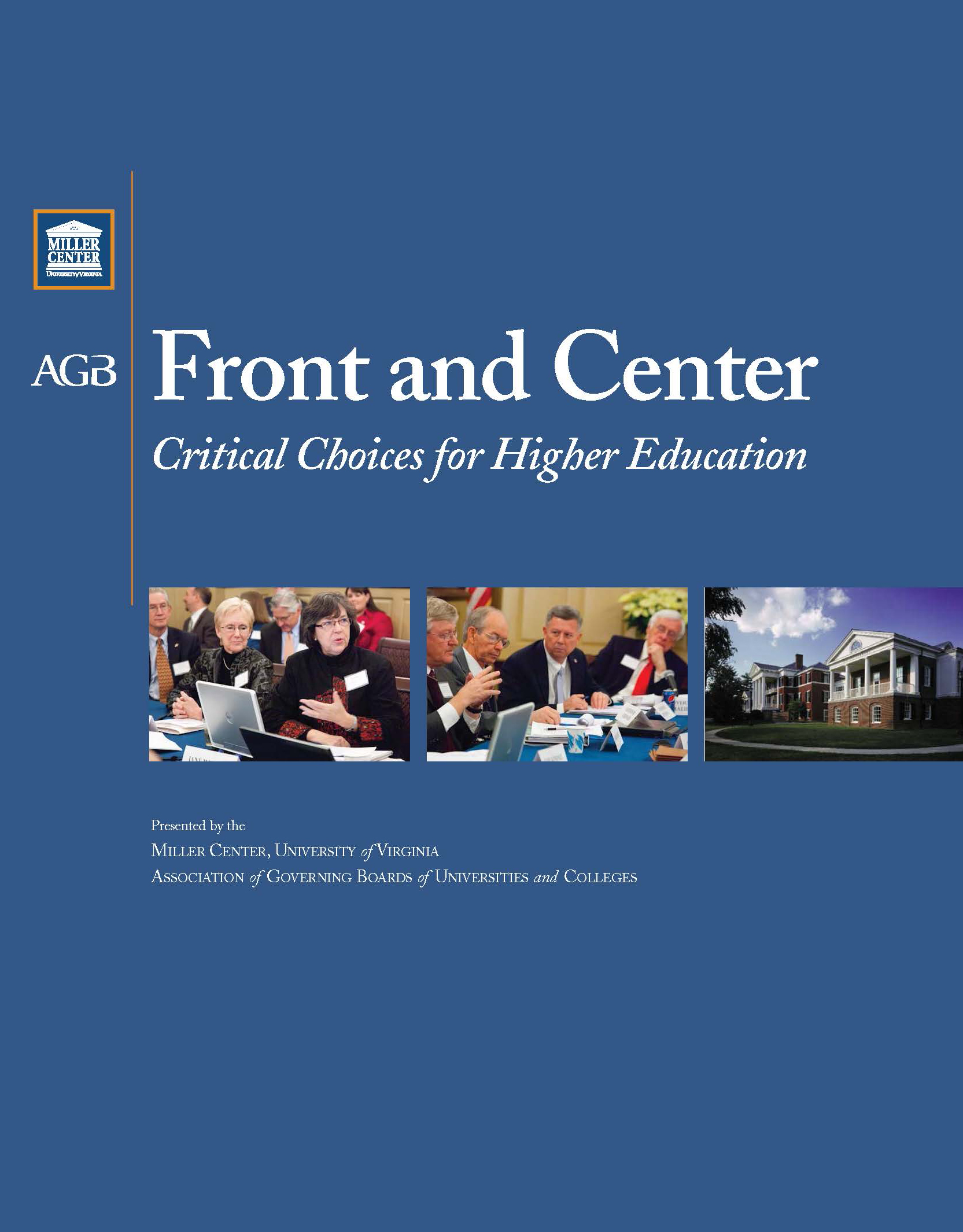 Front and Center - Critical Choices for Higher Education