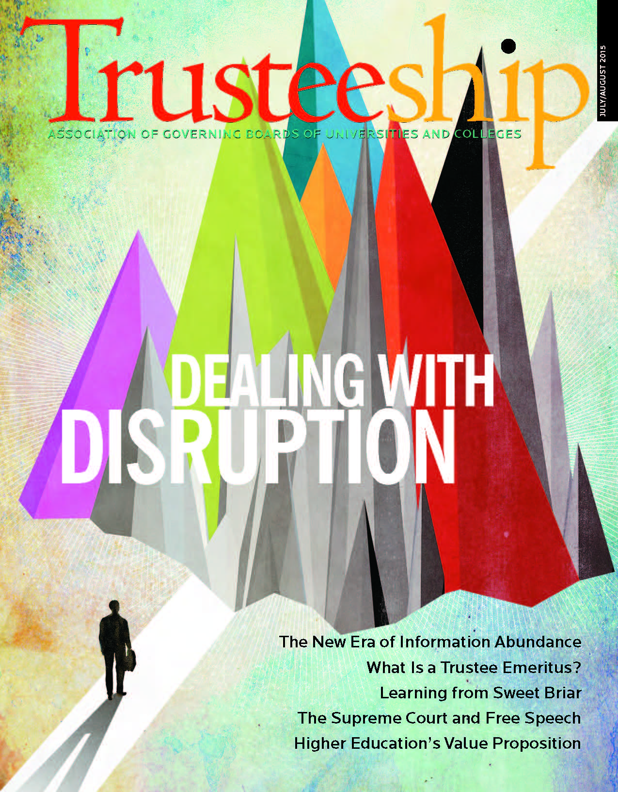 AGB Trusteeship Magazine: July/August 2015, with cover article "Dealing with Disruption"