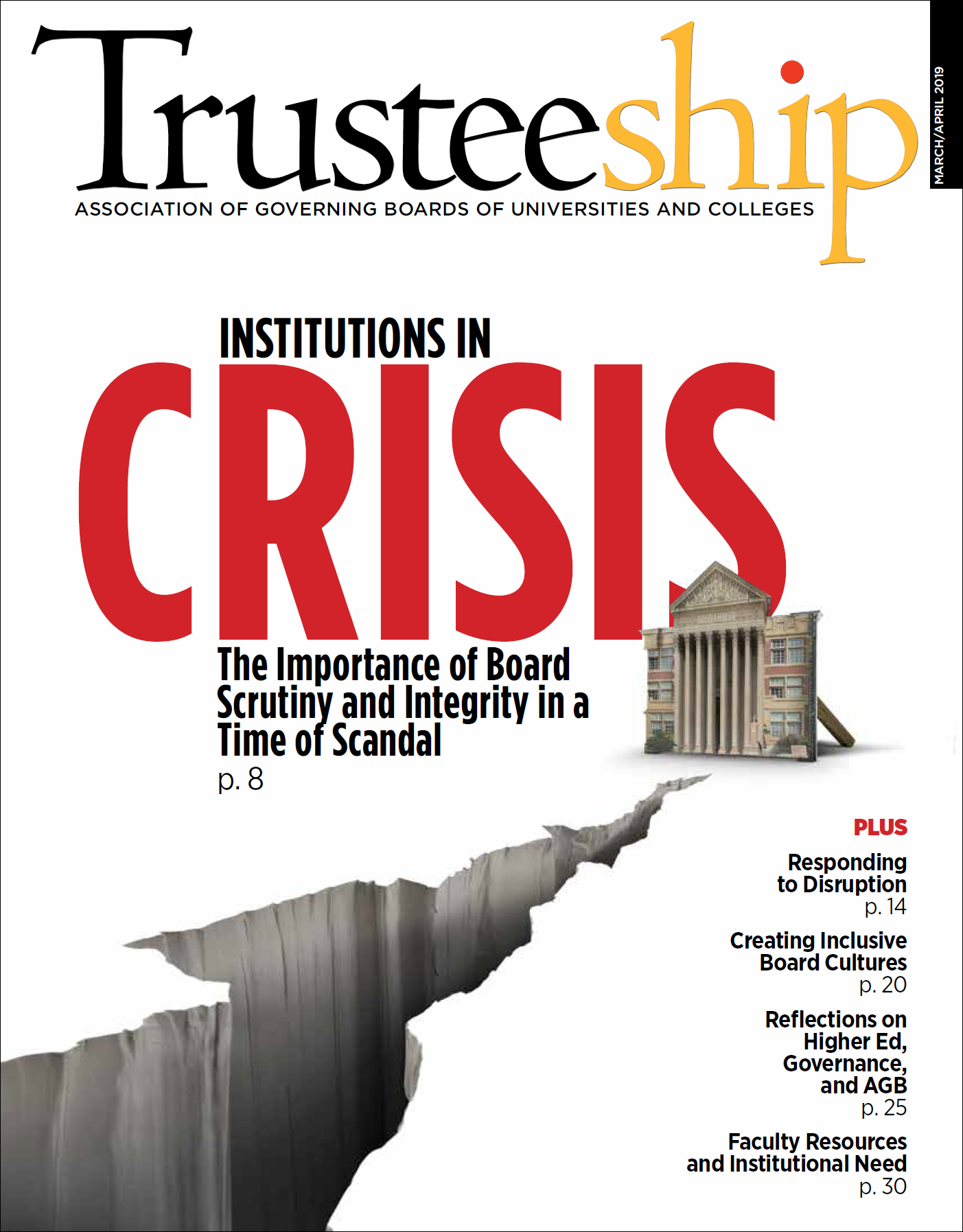 AGB Trusteeship Magazine: Institutions in Crisis - March/April 2019