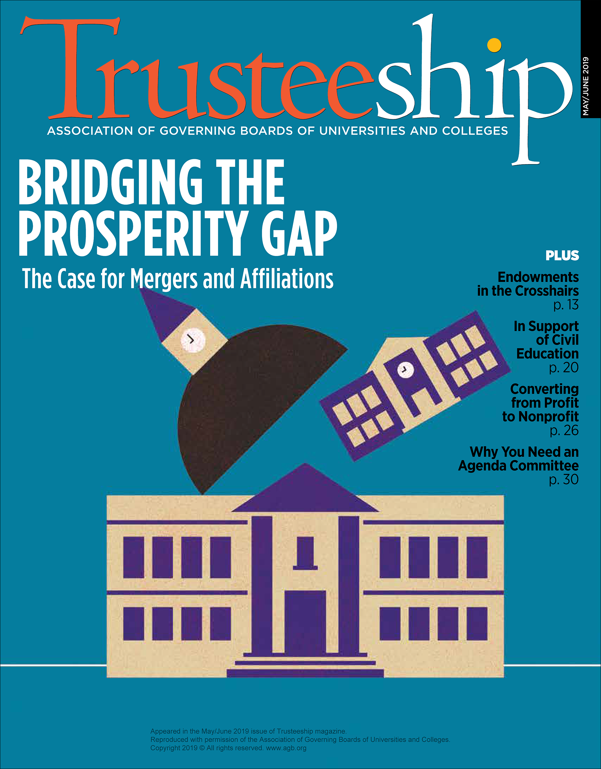 AGB Trusteeship Magazine: May/June 2019, with cover article "Bridging the Prosperity Gap - The Case for Mergers and Affiliations"