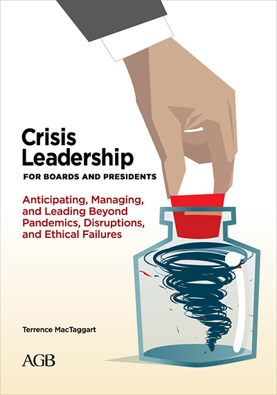 Crisis Leadership For Boards And Presidents - AGB