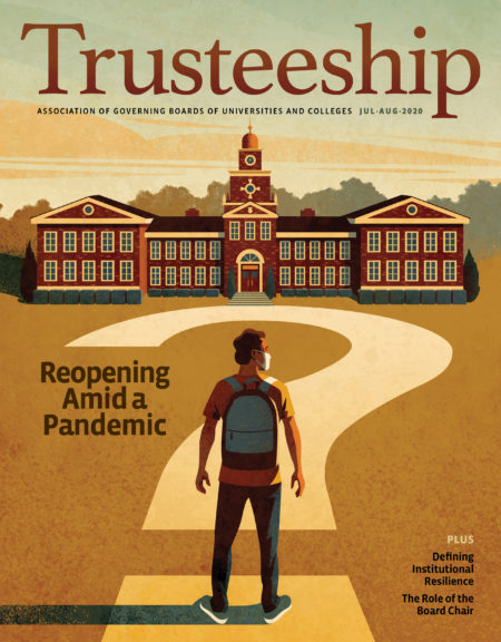 AGB Trusteeship Magazine: July/August 2020 with cover article "Reopening Amid a Pandemic"