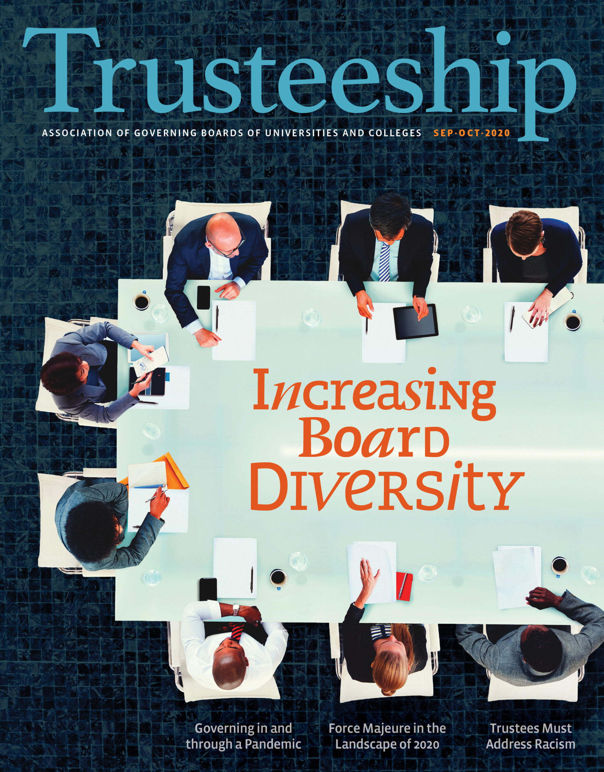 AGB Trusteeship Magazine, September-October 2020 with cover article "Increasing Board Diversity"