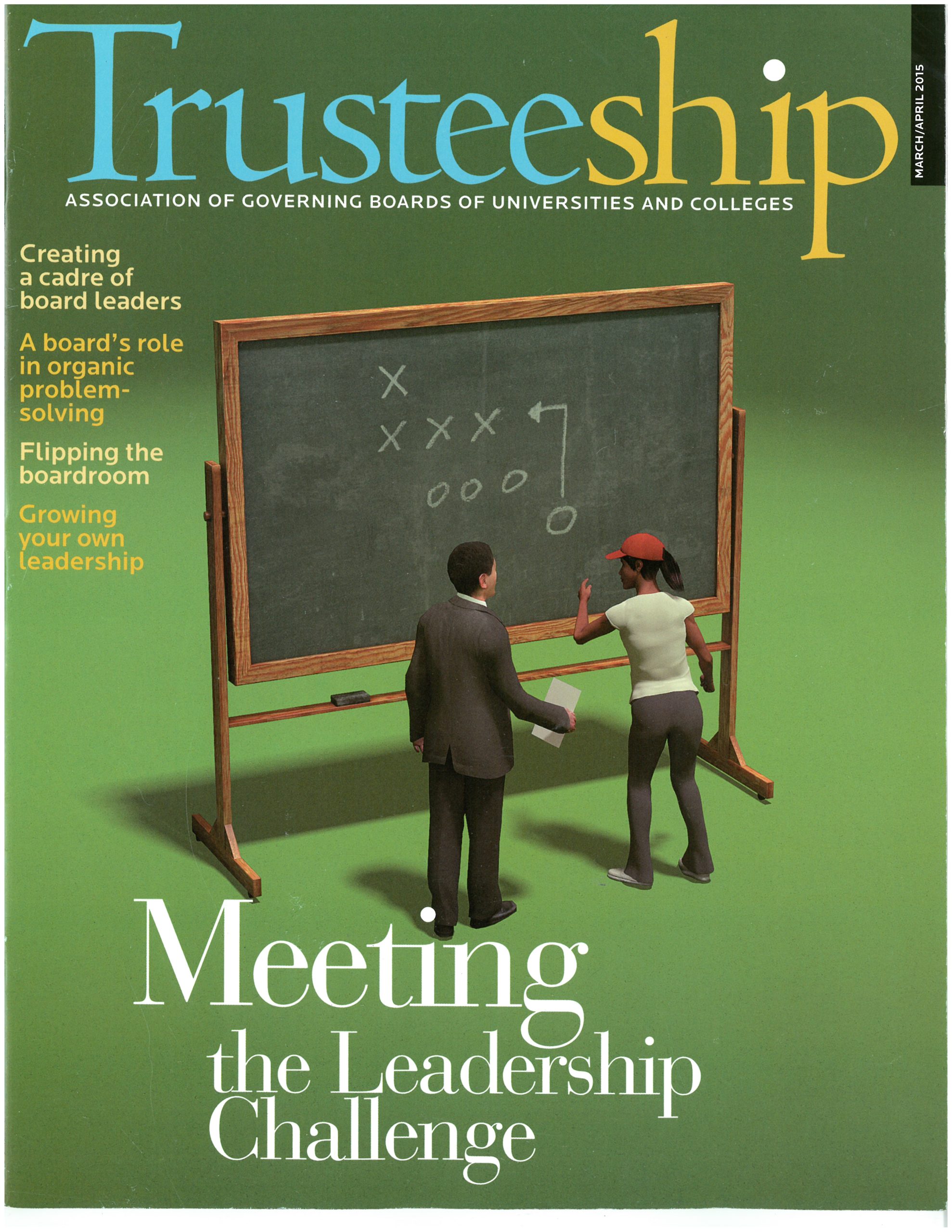 AGB Trusteeship Magazine March/April 2015 with cover article "Meeting the Leadership Challenge"