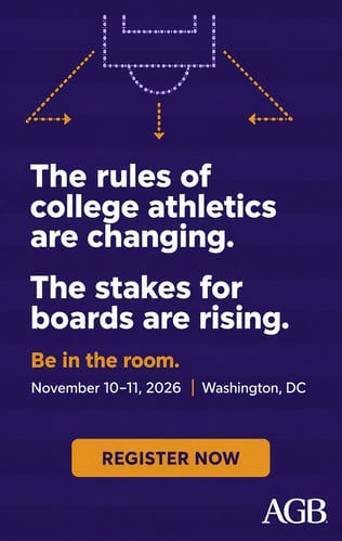 The rules of college athletics are changing. The stakes for boards are rising. Be in the room November 10–11, 2026, in Washington, DC. Register Now.